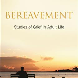 Bereavement: Studies of Grief in Adult Life, 4th Edition