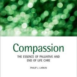 Compassion: The Essence of Palliative Care